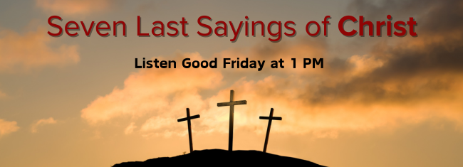 Seven Last Sayings of Christ